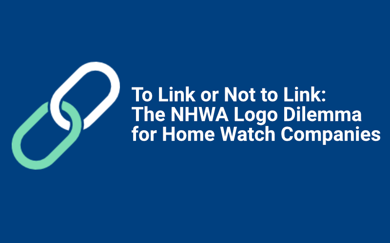 To Link or Not to Link: The NHWA Logo Dilemma for Home Watch Companies